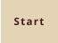Start