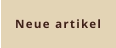 Neue artikel